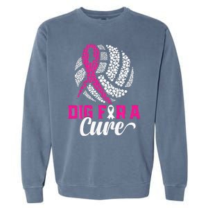 Dig For A Cure Breast Cancer Awareness Volleyball Pink Garment-Dyed Sweatshirt