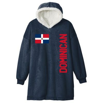 Dominican Flag And Dominican Republic Roots Meaningful Gift Hooded Wearable Blanket