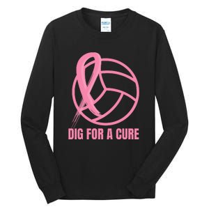 Dig For A Cure Breast Cancer Awareness Volleyball Pink Out Tall Long Sleeve T-Shirt