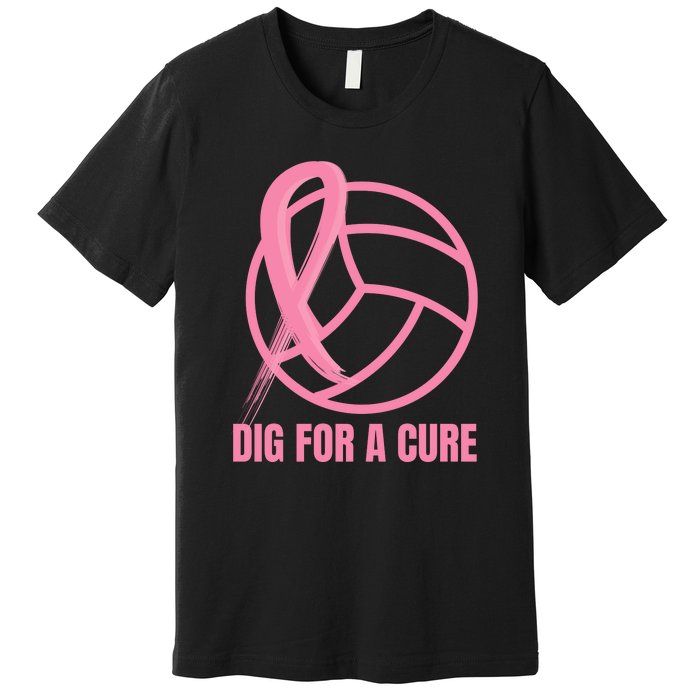 Dig For A Cure Breast Cancer Awareness Volleyball Pink Out Premium T-Shirt