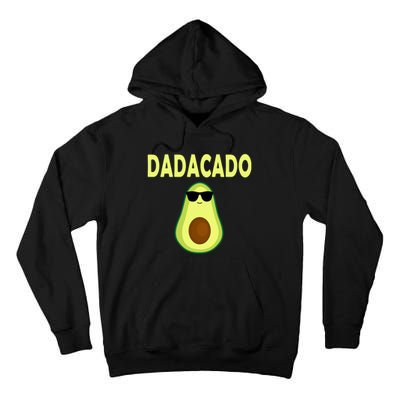 Dadacado Funny Avocado Dad Fathers Day Daddy Tall Hoodie