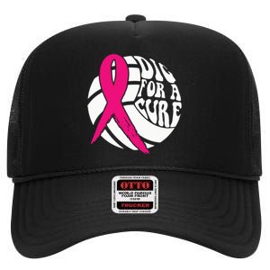 Dig For A Cure Breast Cancer Awareness Volleyball Pink Out High Crown Mesh Back Trucker Hat