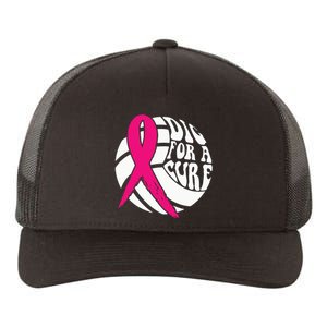 Dig For A Cure Breast Cancer Awareness Volleyball Pink Out Yupoong Adult 5-Panel Trucker Hat