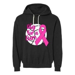 Dig For A Cure Breast Cancer Awareness Volleyball Garment-Dyed Fleece Hoodie