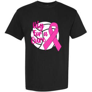 Dig For A Cure Breast Cancer Awareness Volleyball Garment-Dyed Heavyweight T-Shirt