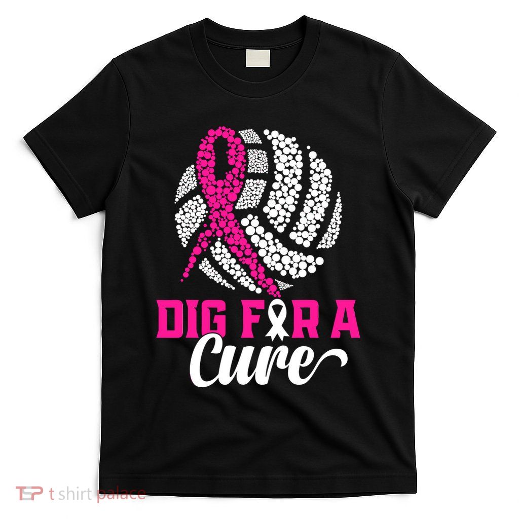 Dig For A Cure Breast Cancer Awareness Volleyball Pink Out T-Shirt
