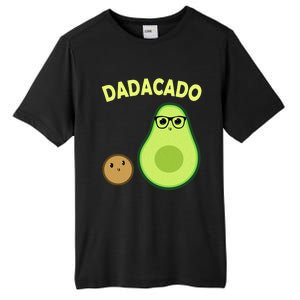 Dadacado Funny Avocado Dad And FatherS Day Daddy Great Gift Tall Fusion ChromaSoft Performance T-Shirt