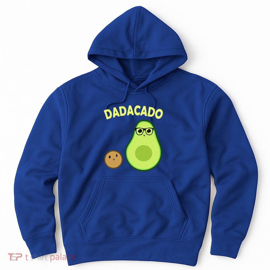 Dadacado Funny Avocado Dad And FatherS Day Daddy Great Gift Hoodie
