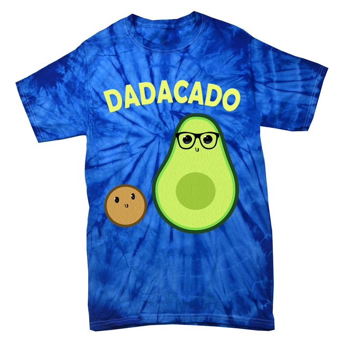 Dadacado Funny Avocado Dad And FatherS Day Daddy Great Gift Tie-Dye T-Shirt