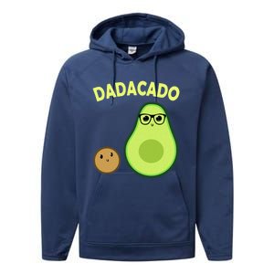 Dadacado Funny Avocado Dad And FatherS Day Daddy Great Gift Performance Fleece Hoodie