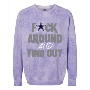 Dallas Fuck Around And Find Out Colorblast Crewneck Sweatshirt