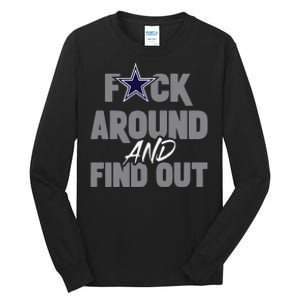 Dallas Fuck Around And Find Out Tall Long Sleeve T-Shirt