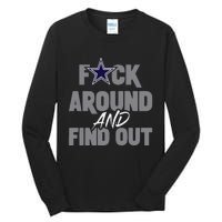 Dallas Fuck Around And Find Out Tall Long Sleeve T-Shirt