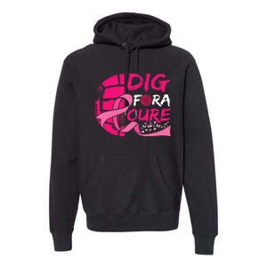 Dig For A Cure Breast Cancer Awareness Volleyball Premium Hoodie