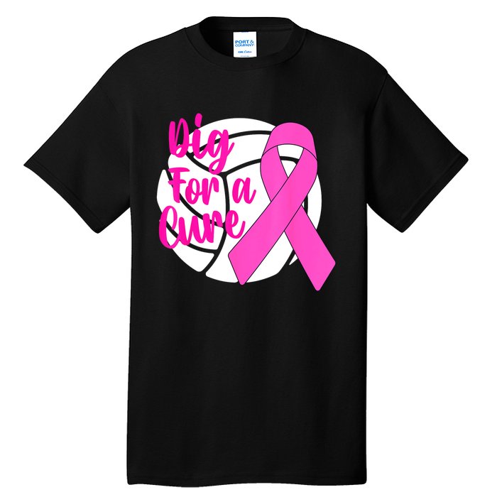 Dig For A Cure Breast Cancer Awareness Volleyball Pink Out Tall T-Shirt