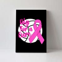 Dig For A Cure Breast Cancer Awareness Volleyball Pink Out Canvas