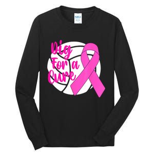 Dig For A Cure Breast Cancer Awareness Volleyball Pink Out Tall Long Sleeve T-Shirt