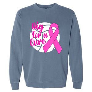 Dig For A Cure Breast Cancer Awareness Volleyball Pink Out Garment-Dyed Sweatshirt