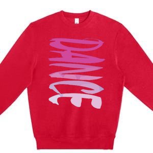 Dance Fun And Colorful Pink Teen Girl And Woman Premium Crewneck Sweatshirt