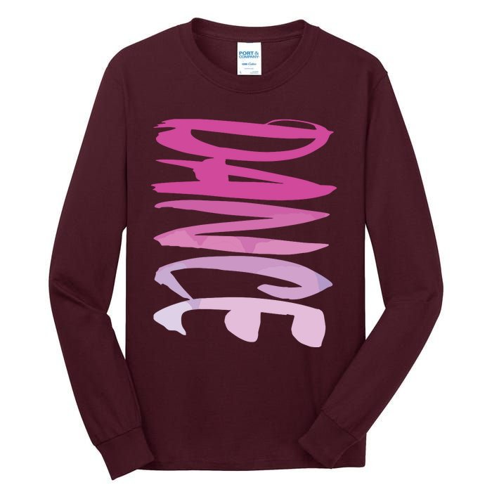 Dance Fun And Colorful Pink Teen Girl And Woman Tall Long Sleeve T-Shirt