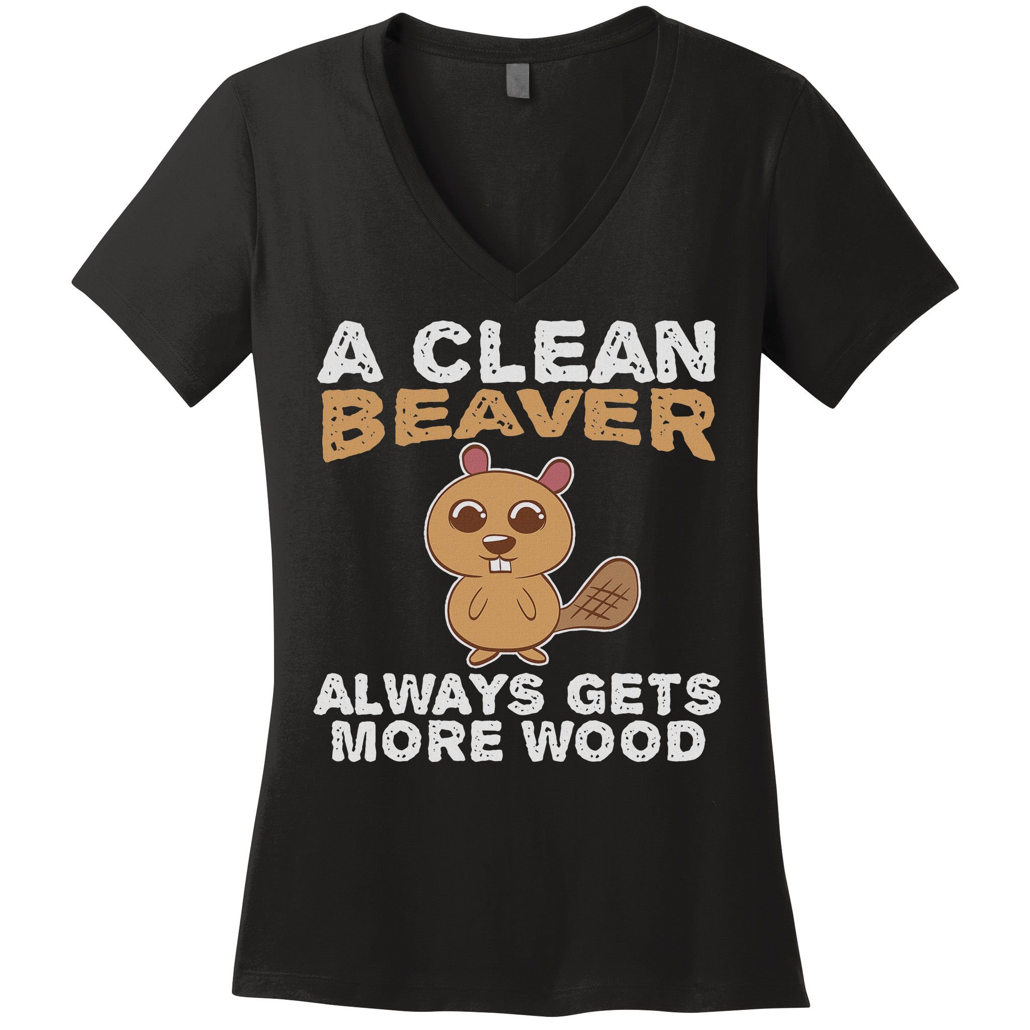 Dirty Funny Adult Clean Beaver Wood Women's V-Neck T-Shirt