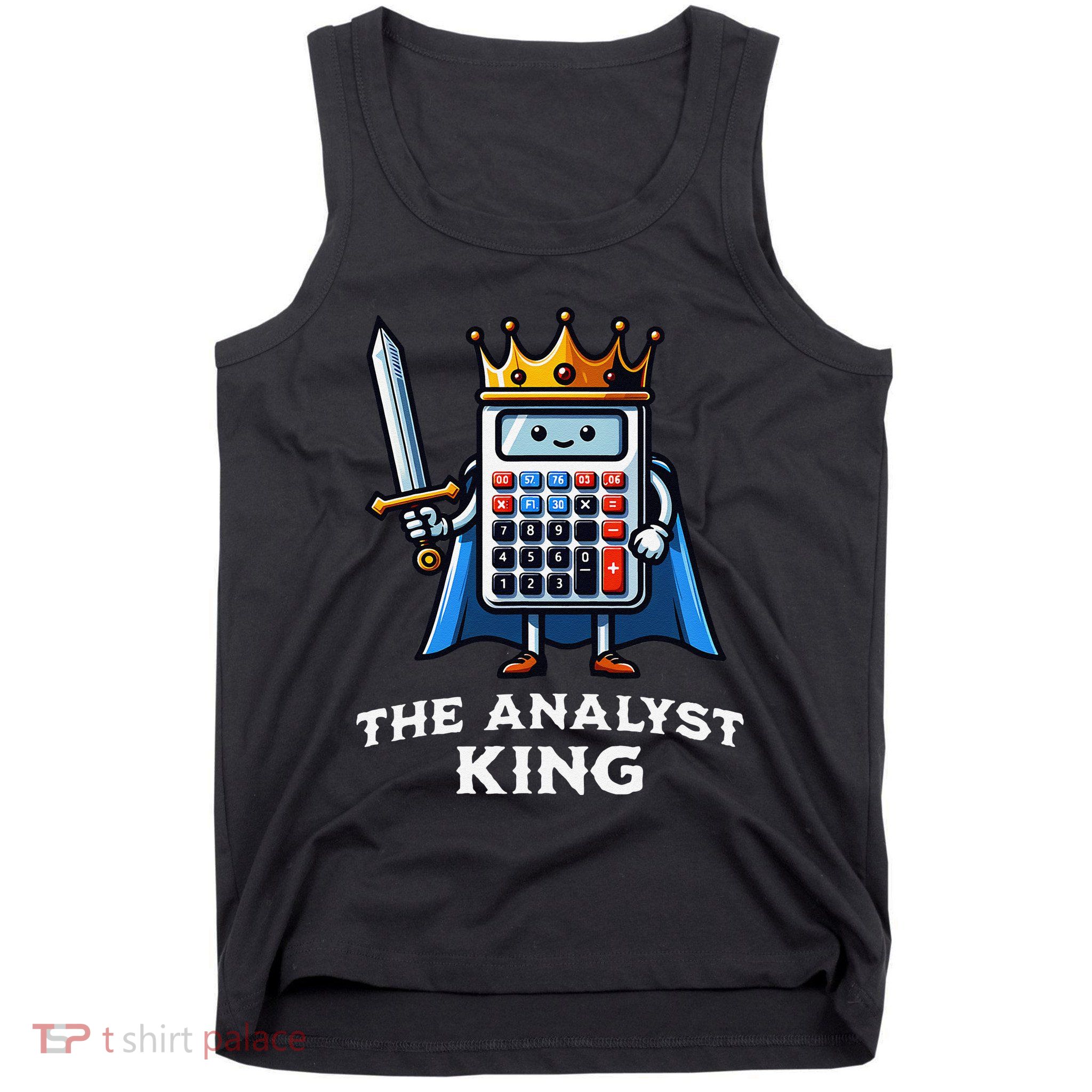 Data Financial Analyst King Funny Illustration Calculator Tank Top