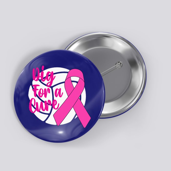 Dig For A Cure Breast Cancer Awareness Volleyball Pink Out Button