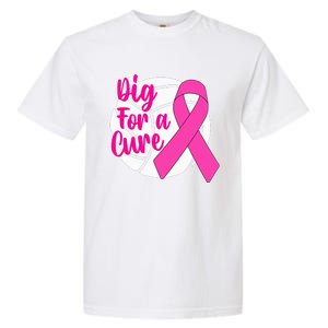 Dig For A Cure Breast Cancer Awareness Volleyball Pink Out Garment-Dyed Heavyweight T-Shirt