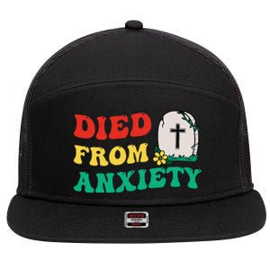 Died From Anxiety Quote 7 Panel Mesh Trucker Snapback Hat