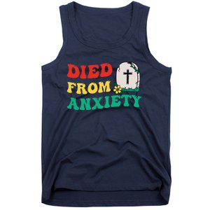 Died From Anxiety Quote Tank Top