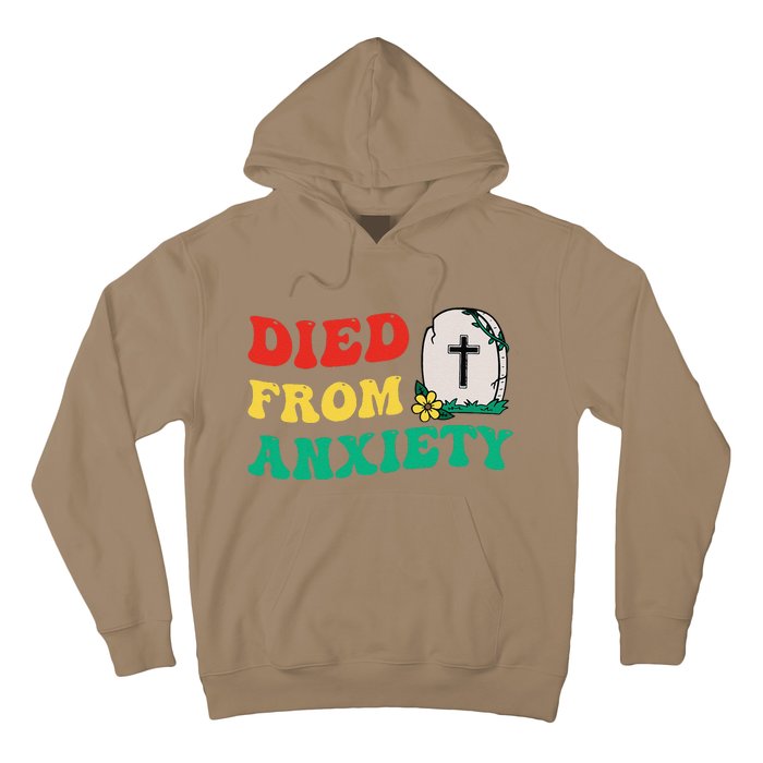 Died From Anxiety Quote Hoodie