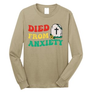 Died From Anxiety Quote Long Sleeve Shirt