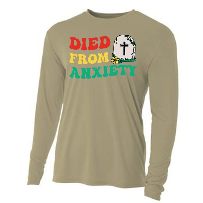 Died From Anxiety Quote Cooling Performance Long Sleeve Crew