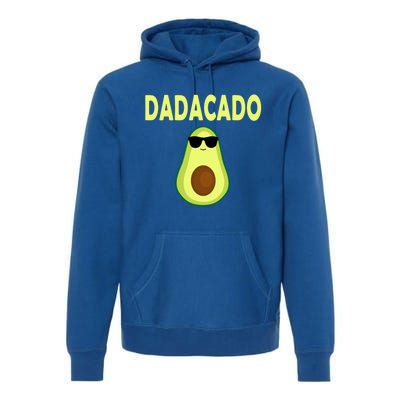 Dadacado Funny Avocado Dad FatherS Day Daddy Gift Premium Hoodie