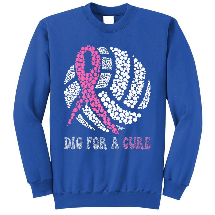 Dig For A Cure Breast Cancer Awareness Volleyball Pink Out Tall Sweatshirt