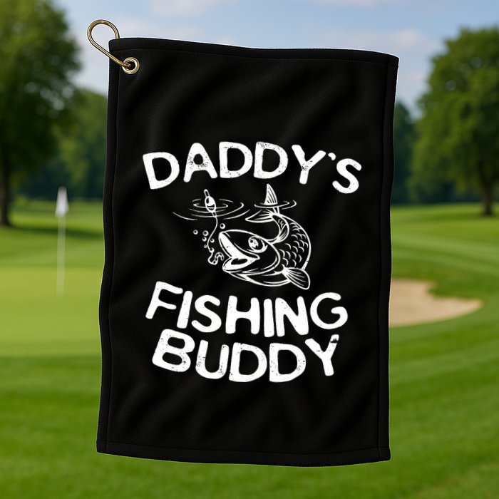 Daddys Fishing Buddy Fisherman Golf Towel