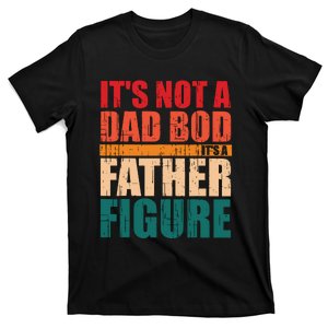 Dad Father Bod Figure Apparel I Father’s Day Beer Gag Drink T-Shirt