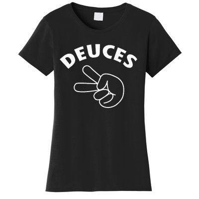 Deuces Funny Bye Women's T-Shirt