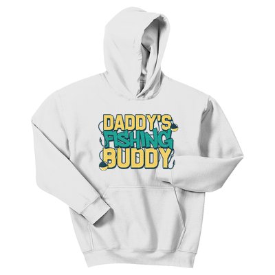 Daddy's Fishing Buddy Dad Son Daughter Fisherman Fish Kids Hoodie