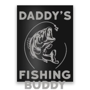 DaddyS Fishing Buddy Perfect Dad Gift Poster