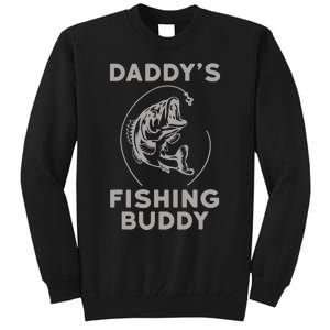 DaddyS Fishing Buddy Perfect Dad Gift Tall Sweatshirt