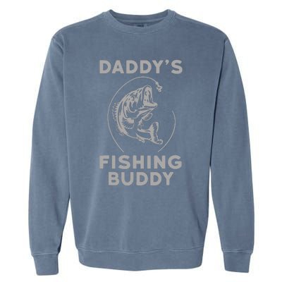 DaddyS Fishing Buddy Perfect Dad Gift Garment-Dyed Sweatshirt