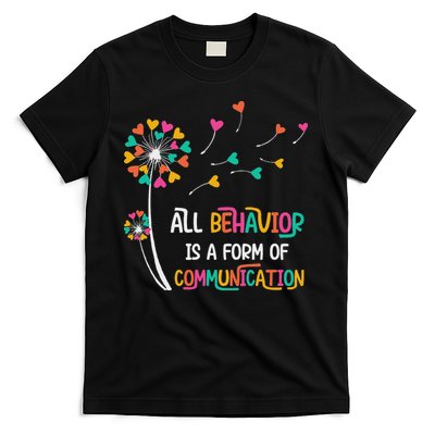 Dandelion Flower Behavior Is Communication T-Shirt
