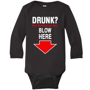 Drunk Free Breathalyzer Test Blow Here Baby Long Sleeve Bodysuit