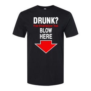 Drunk Free Breathalyzer Test Blow Here Softstyle CVC T-Shirt