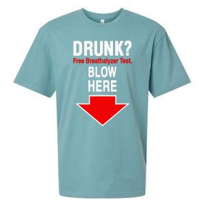 Drunk Free Breathalyzer Test Blow Here Sueded Cloud Jersey T-Shirt