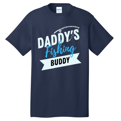 Daddy's Fishing Buddy Tall T-Shirt