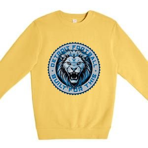 Detroit Football Built For This Football Sport Fan Premium Crewneck Sweatshirt