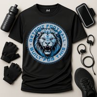 Detroit Football Built For This Football Sport Fan Performance Shirt