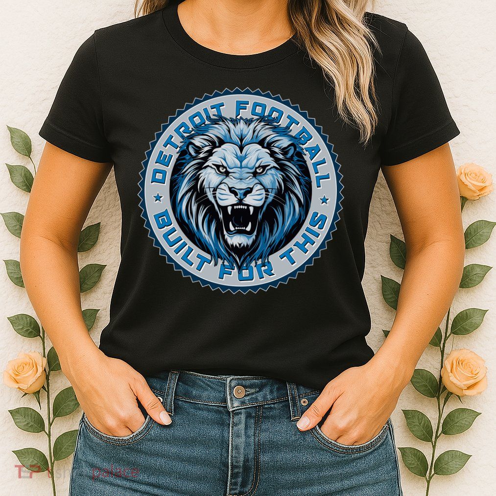 Detroit Football Built For This Football Sport Fan Women's T-Shirt
